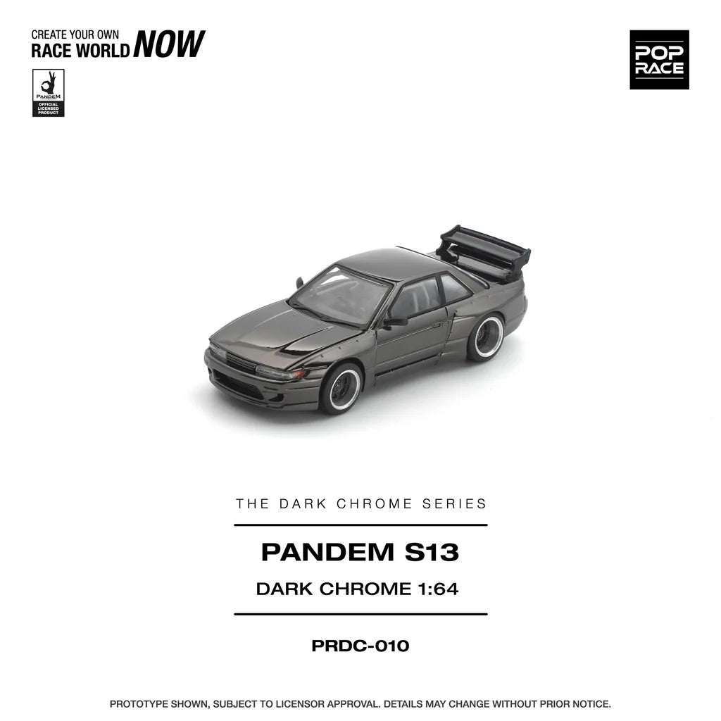 (Coming Soon) POPRACE 1/64 PANDEM S13 DARK CHROME