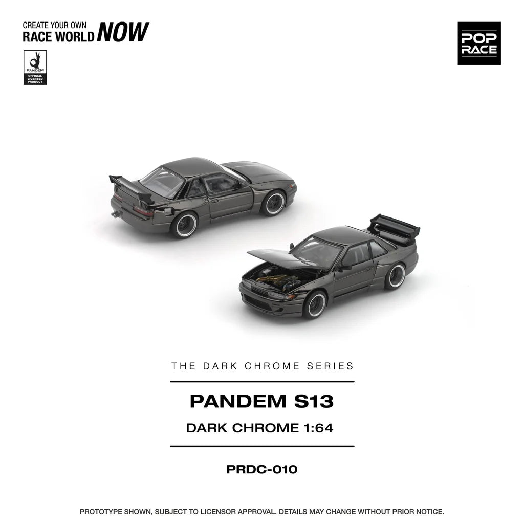 (Coming Soon) POPRACE 1/64 PANDEM S13 DARK CHROME