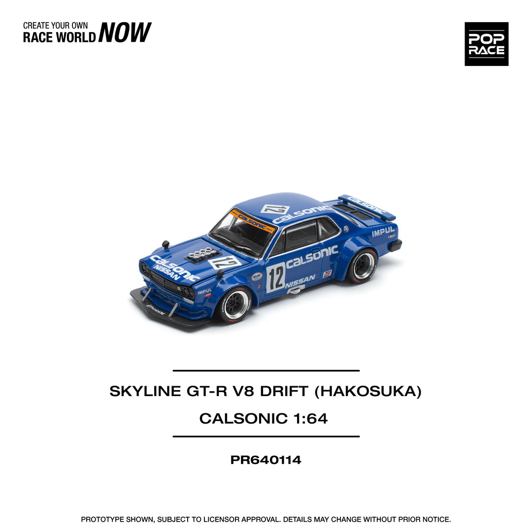 (Coming Soon) POPRACE 1:64 SKYLINE GT-R V8 DRIFT (HAKOSUKA) - CALSONIC