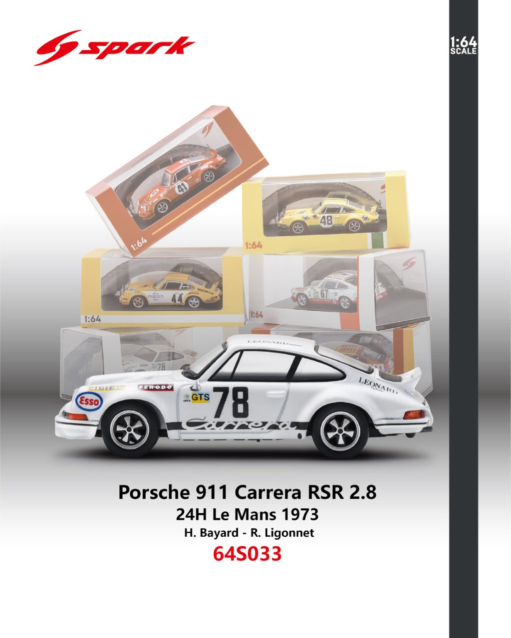 (Coming Soon) SPARK 1/64 Porsche 911 Carrera RSR 2.8 No.78 Le Mans 1973 H. Bayard - R. Ligonnet
