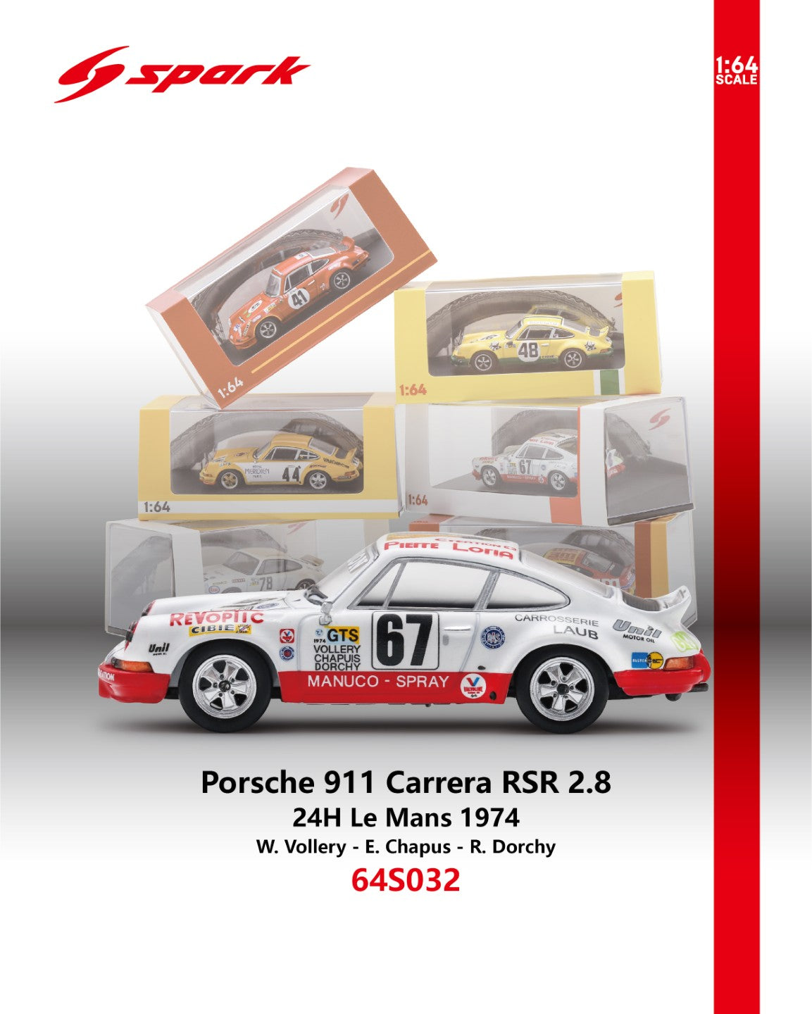 (Coming Soon) SPARK 1/64 Porsche 911 Carrera RSR 2.8 No.67 24H Le Mans 1974 W. Vollery - E. Chapus - R. Dorchy